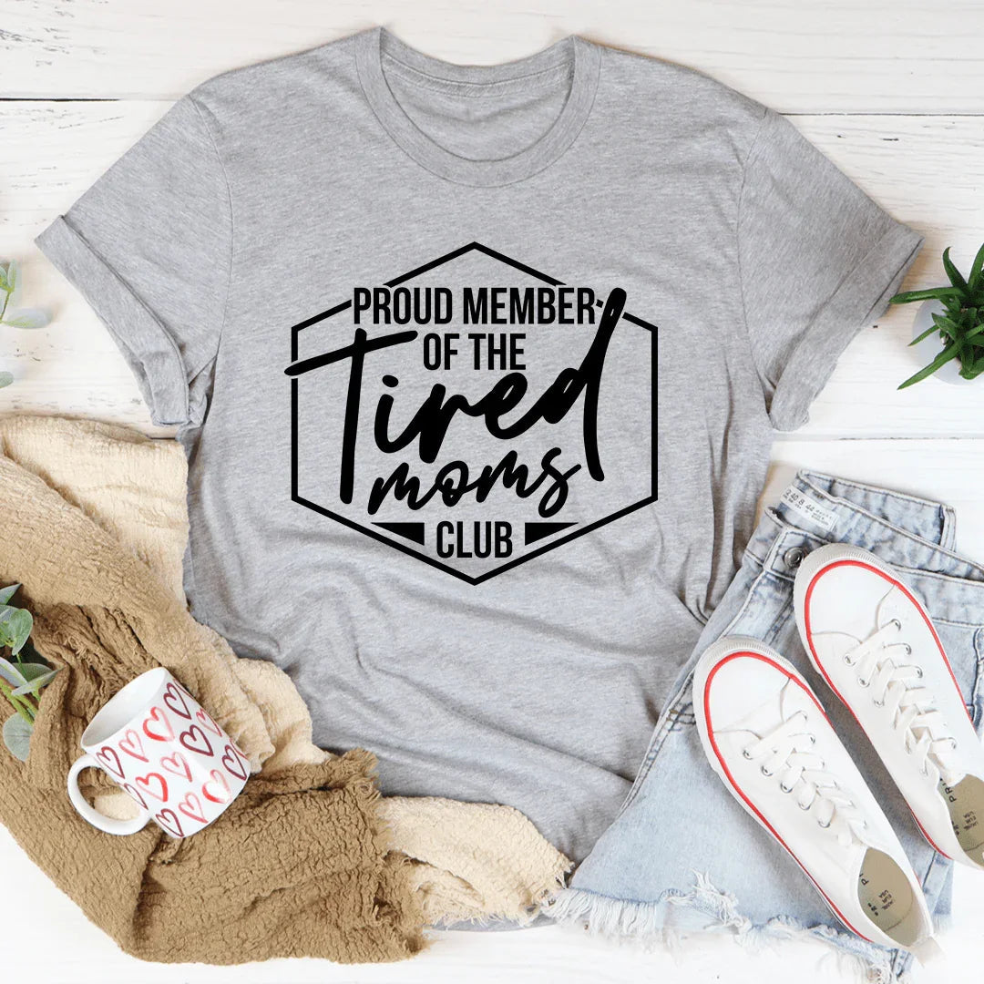 The Tired Moms Club Tee