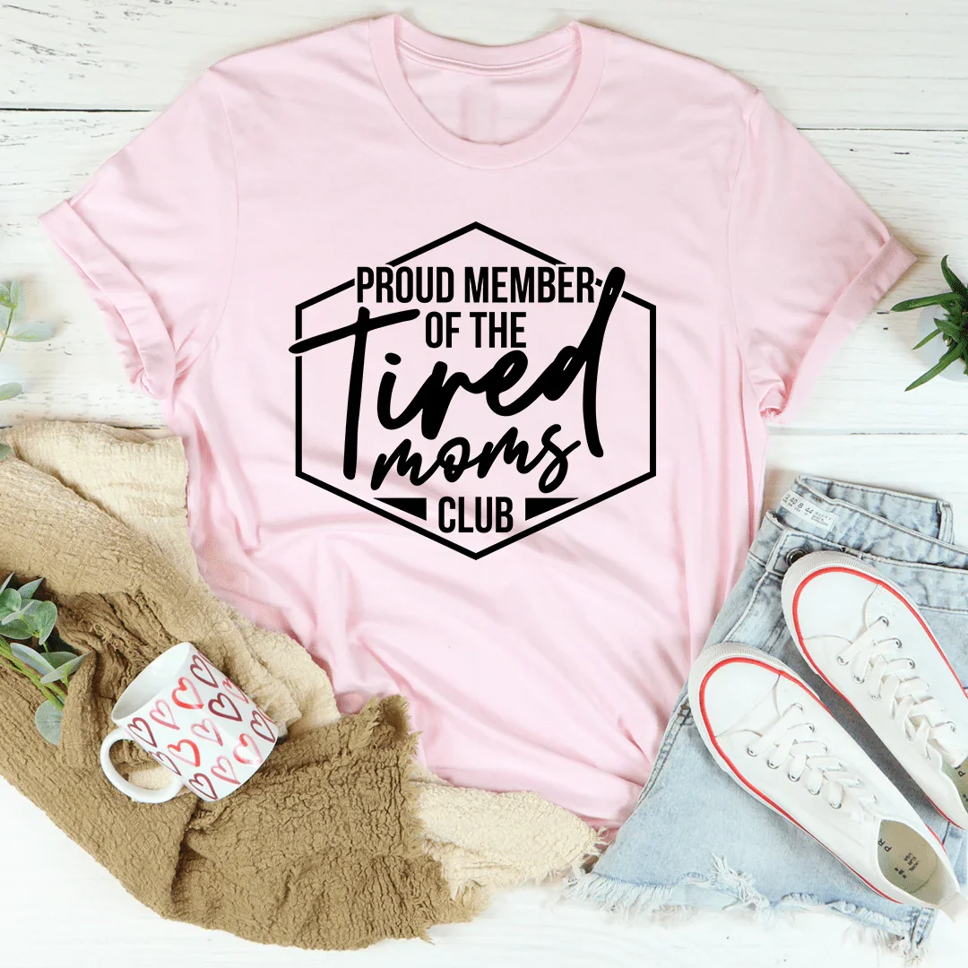 The Tired Moms Club Tee