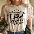 The Tired Moms Club Tee